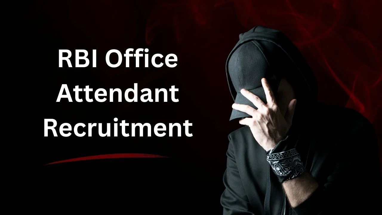 RBI Office Attendant Recruitment