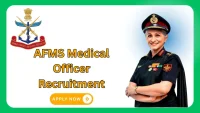 AFMS Medical Officer Recruitment