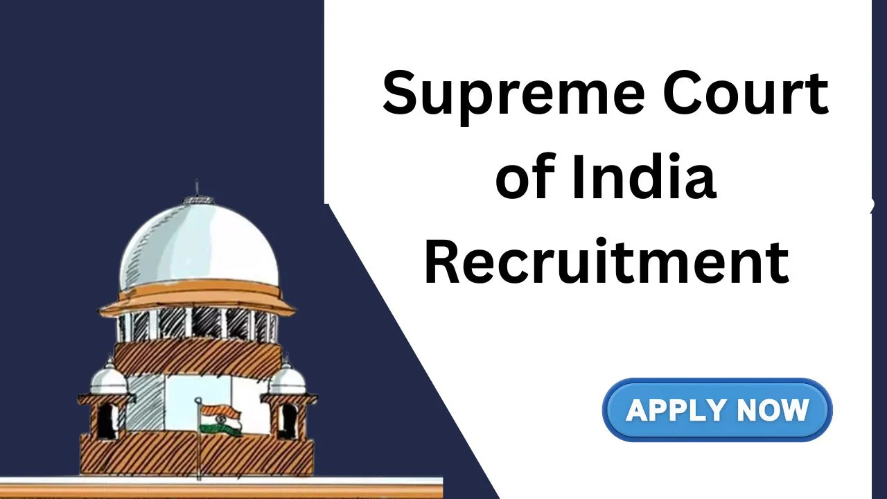 Supreme Court of India Recruitment