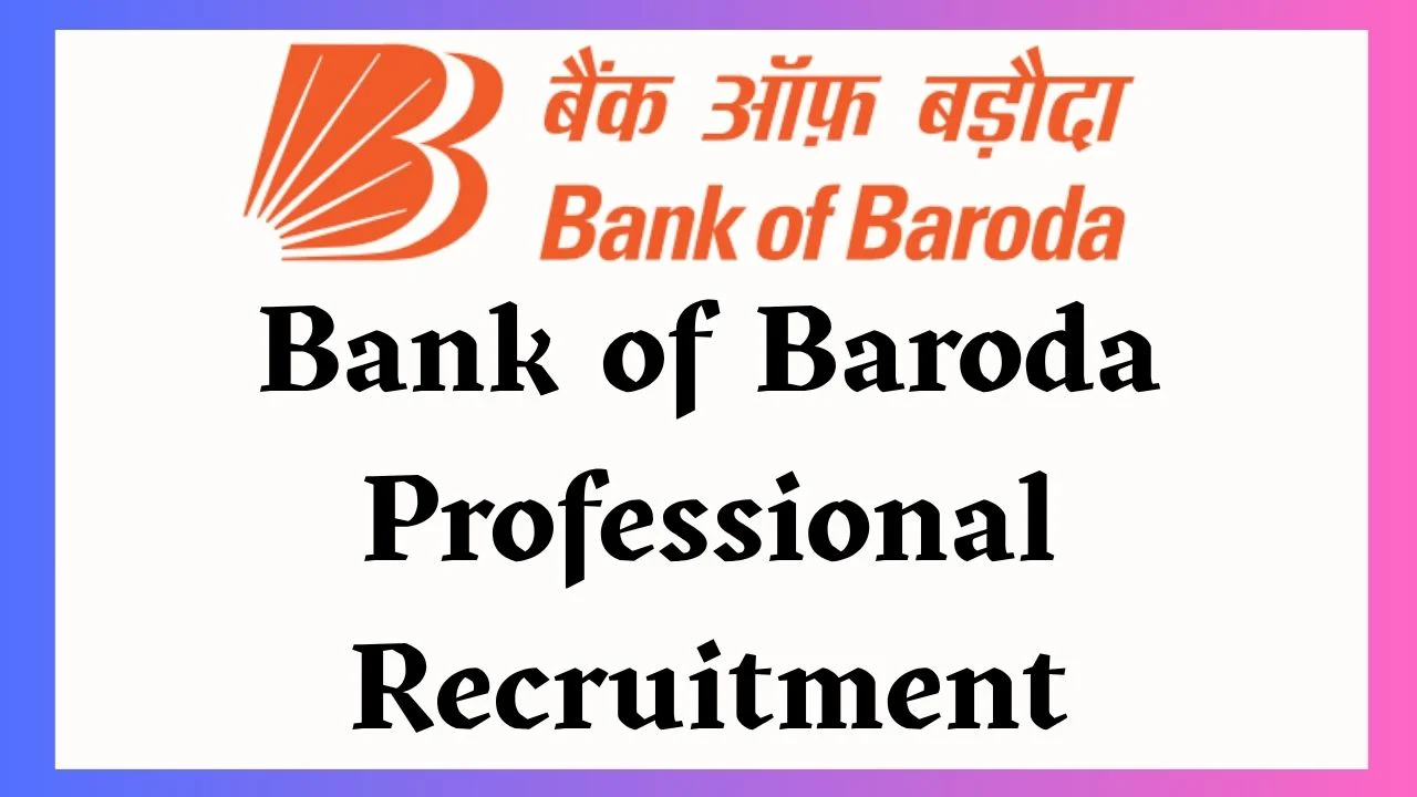 Bank of Baroda Professional Recruitment 2026 Apply Online for 104 Deputy Manager, AVP Vacancies 1 Bank of Baroda Professional Recruitment