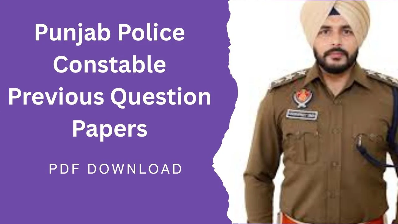 Punjab Police Constable Previous Question Papers PDF with Answers 1 Punjab Police Constable Previous Question Papers