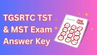 TGSRTC TST & MST Exam Answer Key