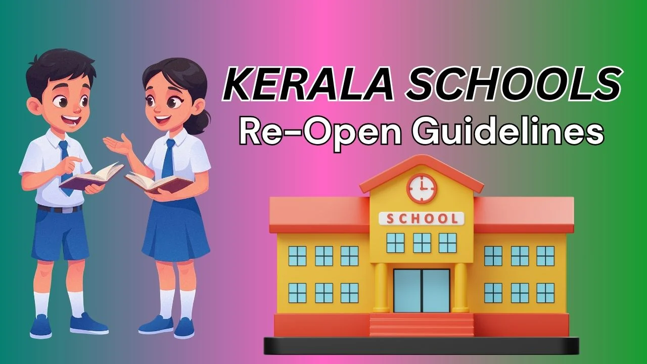 Kerala Schools Re-Open 2026-27 Admission Dates, Guidelines 1 kerala schools re open