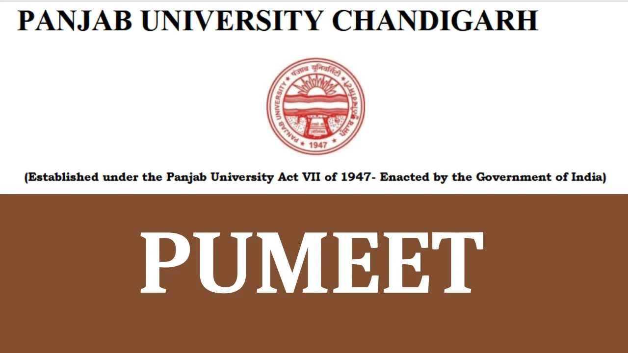 PUMEET 2026: Panjab University B.E/B.Tech 2nd year Admission Test 1 PUMEET