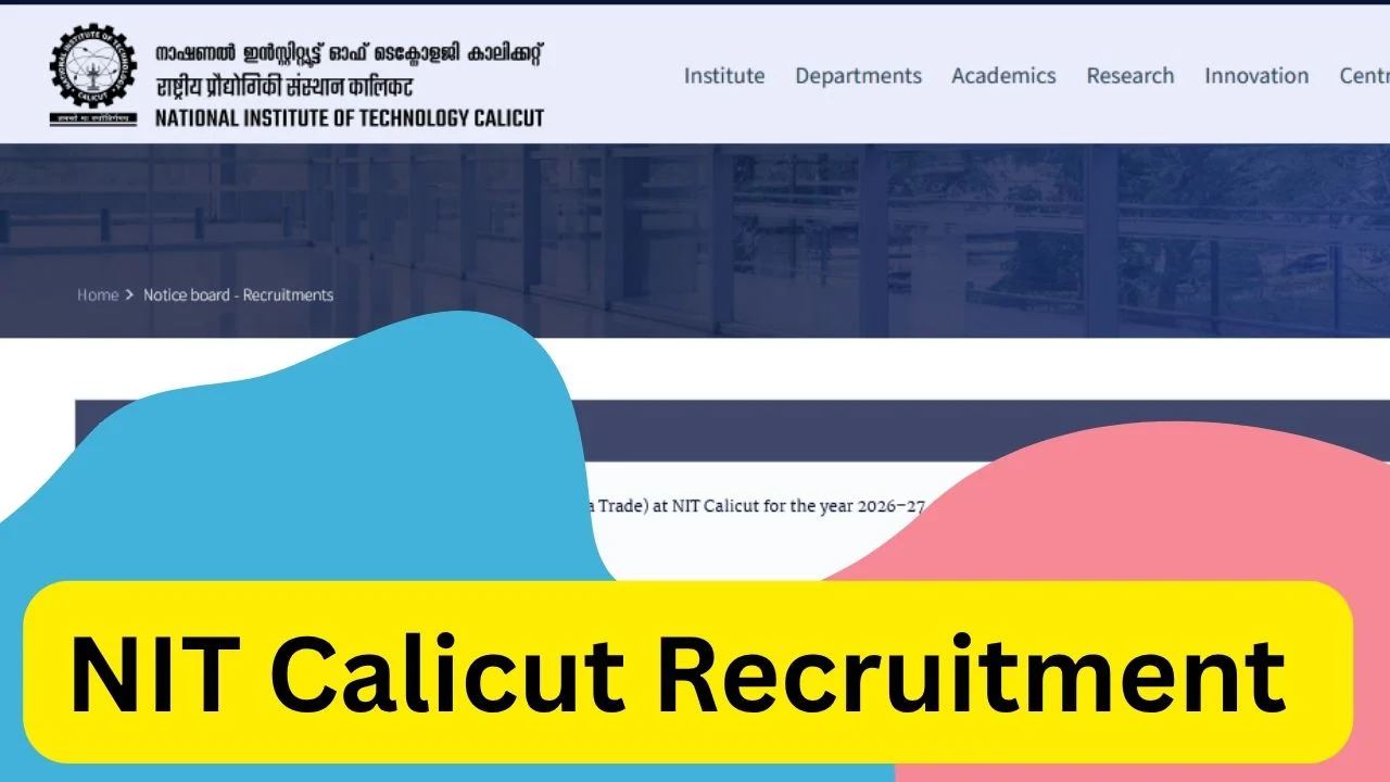NIT Calicut Recruitment 2026 Apply Online for 79 Apprentice Trainee Posts 1 NIT Calicut Recruitment