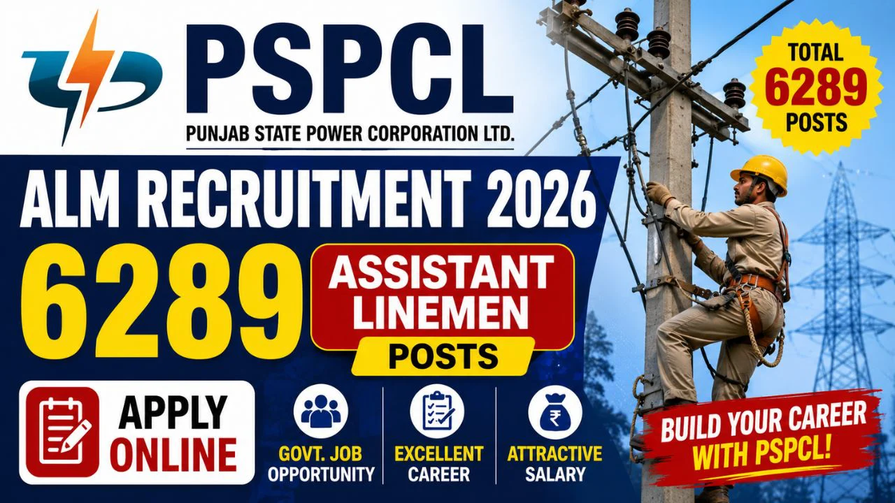 PSPCL ALM Recruitment 2026 Apply Online 3289 Assistant Lineman Posts 1 PSPCL ALM Recruitment 2026 Apply 6289 Assistant Linemen Posts