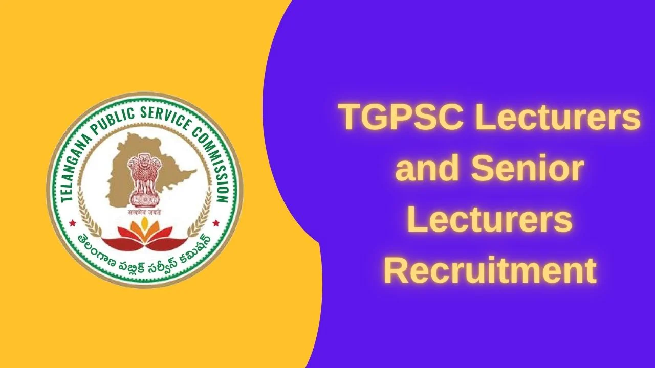 TGPSC Faculty Recruitment 2026 Apply Online for 86 Lecturer, Senior Lecturer Posts 1 Lecturer Recruitment