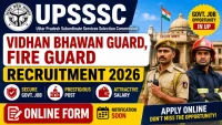 UPSSSC Vidhan Bhawan Guard, Fire Guard Recruitment 2026 Online Form
