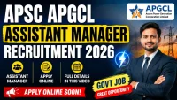 APSC APGCL Assistant Manager Recruitment