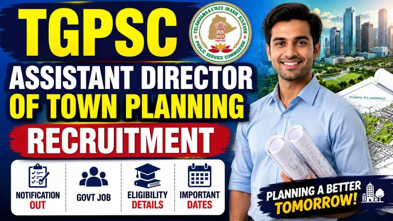 TGPSC Town Planning Assistant Recruitment 2026 Apply Online 1 TGPSC Assistant Director of Town Planning Recruitment