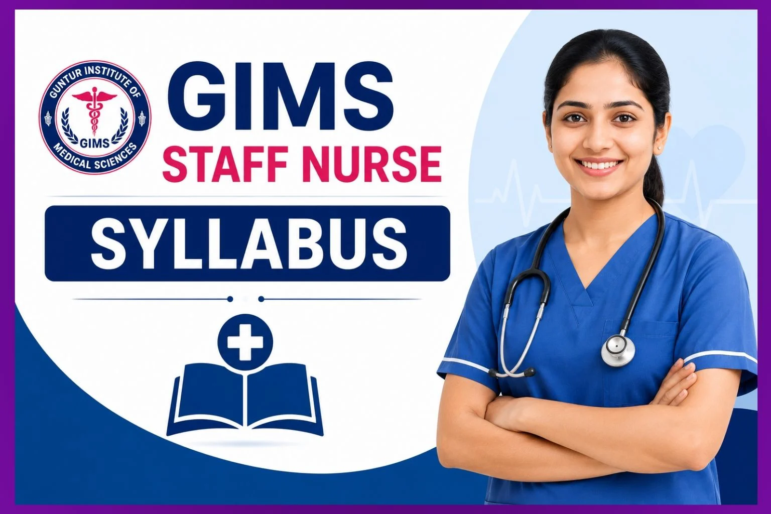 GIMS Staff Nurse Syllabus 2026 and Exam Pattern 1 GIMS Staff Nurse Syllabus