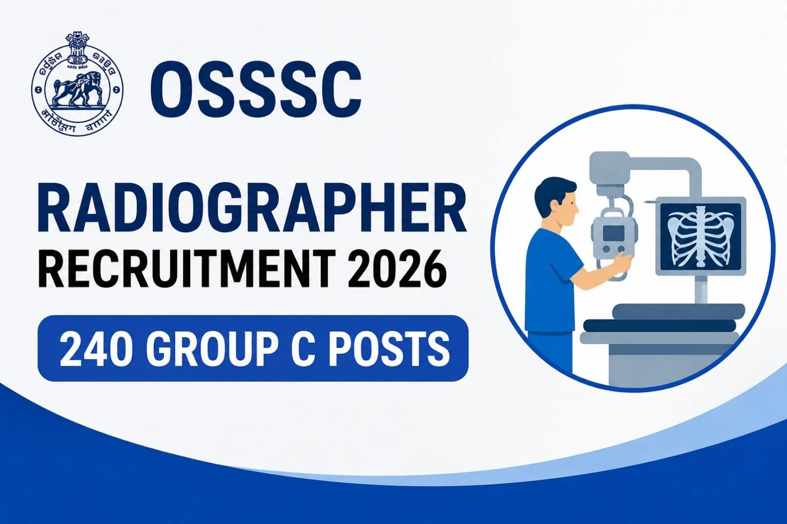 OSSSC Radiographer Recruitment 2026 Apply Online for 240 Group C Posts 1 OSSSC Radiographer Recruitment