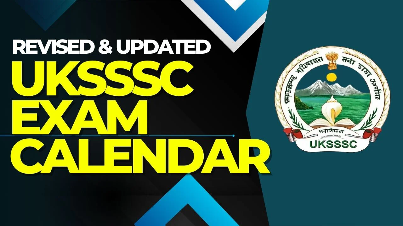 Schools360 1 UKSSSC Exam Calendar