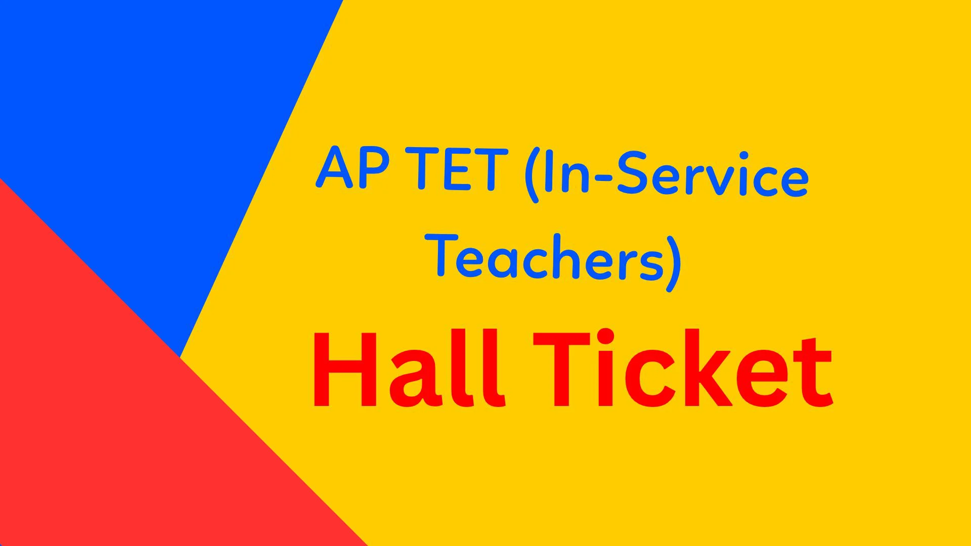 Schools360 5 AP TET (In-Service Teachers) Hall Ticket