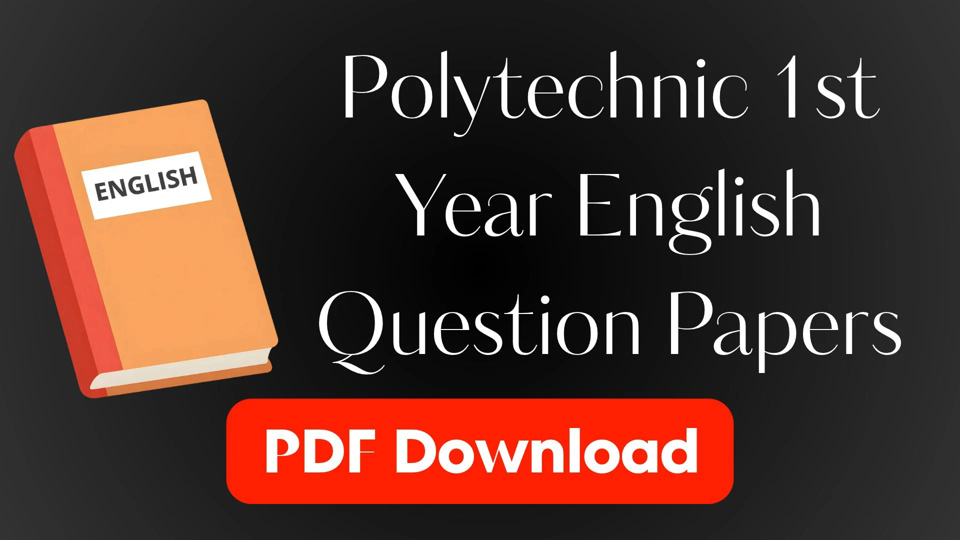 Polytechnic 1st Year English Question Papers PDF Download 1 Polytechnic 1st Year English Question Papers
